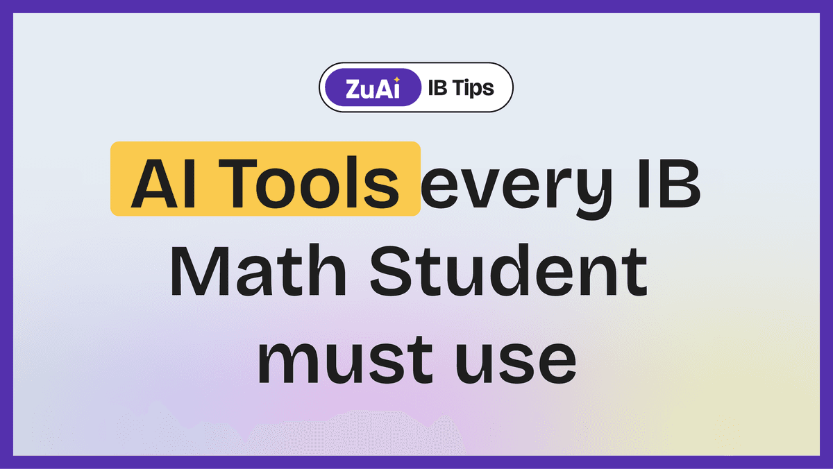 Essential AI Tools Every IB Math Student Should Use
