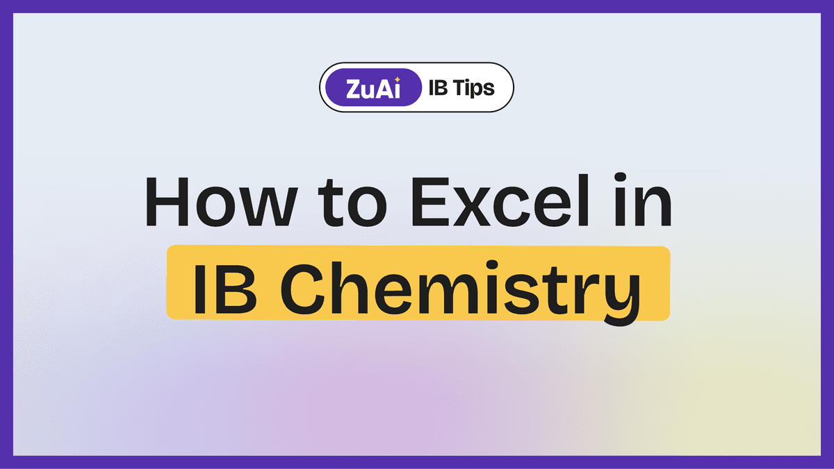 How to Excel in IB Chemistry: Essential Study Tips for N24 and M25 Students